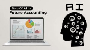 Role of Artificial Intelligence in the Future Accounting