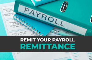 How to Remit Your Payroll Remittance